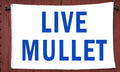 Live Mullet 3' x 5' Polyester Flag