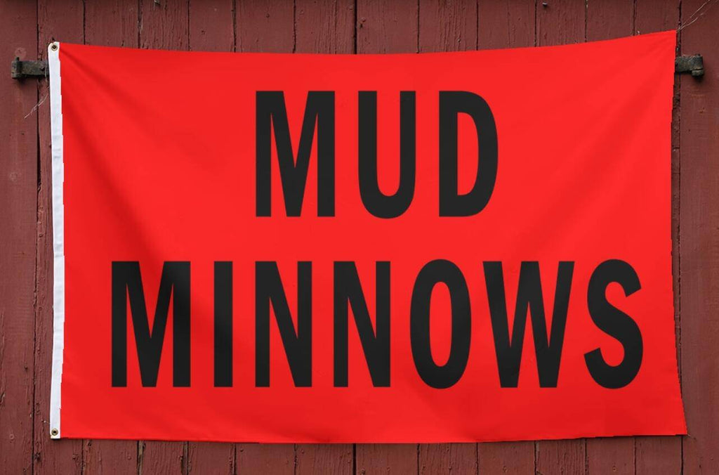 Mud Minnows 3' x 5' Polyester Flag