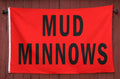 Mud Minnows 3' x 5' Polyester Flag